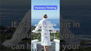 Visionary Thinking