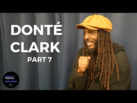 Donté Clark on How He Started His Professional Career as a Poet and Writer (Part 7)