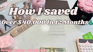 How I Saved Over $40,000 In 12 Months Using Saving Challenges💰| #budgeting #money #save#cashstuffing
