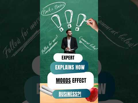 EXPERT Explains How Moods Effect Business #shorts