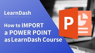 How to Build a Learndash course from Power Point?