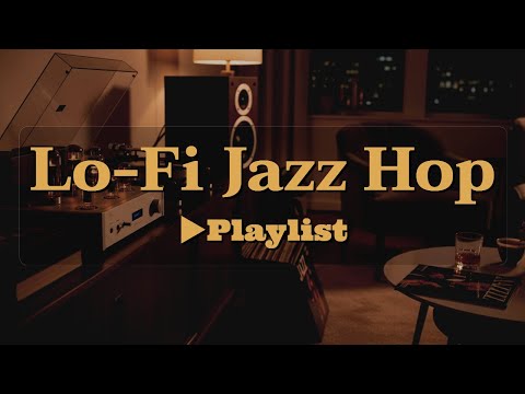 [▶Lo-Fi Jazz Hop] Calm Jazzhop Ambience for Work, Coding & Writing