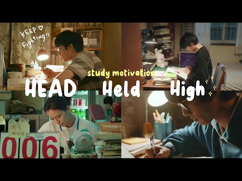 Head held high💫| study motivation(kdrama+cdrama)