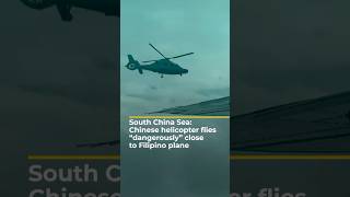 South China Sea: Chinese helicopter flies “dangerously” close to Filipino plane | 101 East #shorts