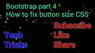 Bootstrap part 4 | How to fixed button size using #Bootstrap | #Shorts | #CSS | #Button size