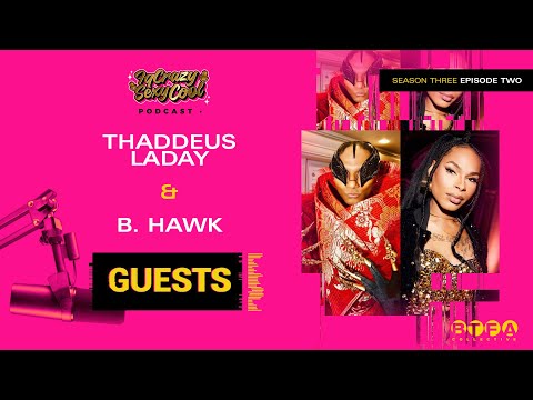 FQ Crazy Sexy Cool Season 3 Episode 2 THADDEUS LADAY and B HAWK