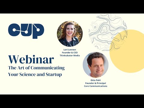 The Art of Communicating Your Science and Startup