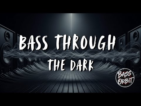 Bass Through the Dark 🔊 Heavy Bass EDM | Bass Orbit Visualizer