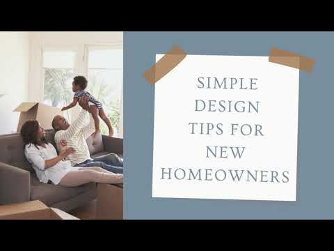 Simple design tips for new homeowners