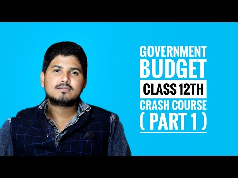 Government Budget Part 1 |Class 12th-Crash Course | Karan Singh | Commerce tutorial official