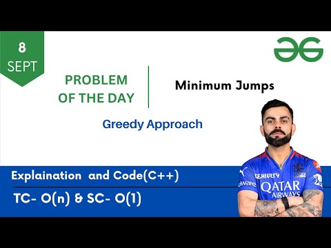 Minimum Jumps | Greedy Approach | GFG POTD | Problem of The Day | C++ | Detailed explanation