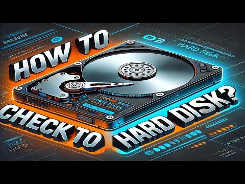 How to check Hard Disk ?