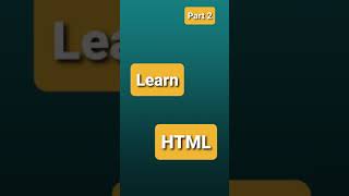 Learn HTML Part 2 ! Web development! #shorts