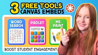 3 Free Tools to Embed in Canvas LMS for Student Engagement