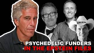 Psychedelic Funders in the Epstein Files