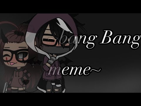 Bang bang meme |ft.fa.llën pøtáto💗| uwu