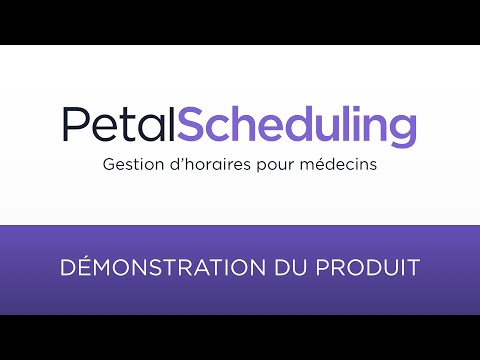 Outil de gestion d’horaires de médecin | Démonstration du produit | PetalMD