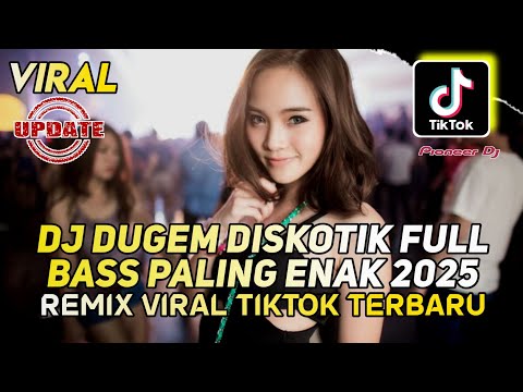 DJ DUGEM DISKOTIK FUNKOT FULL BASS 2025 - REMIX VIRAL TIKTOK TERBARU - SIAPA DIHATIMU X PRODUK TIMUR