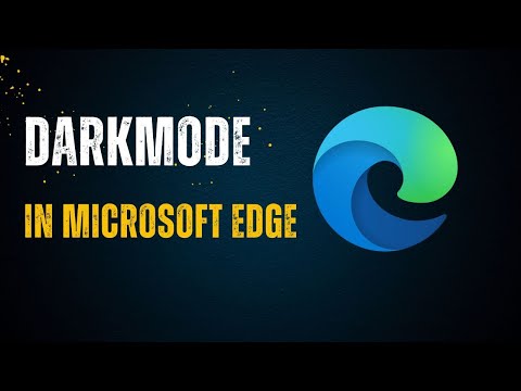 Simple Guide on How to Enable Dark Mode in Microsoft Edge Browser