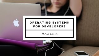 Basics Of Mac OS X - For Developers & Programmers