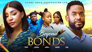 BEYOND BONDS (THE MOVIE) - CHIKE DANIELS | 2026 LATEST NIGERIAN NOLLYWOOD MOVIES