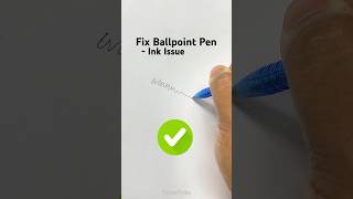 How to Fix pen ink flow issues #pen #ink #hacks #shorts
