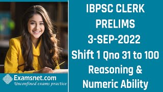 IBPS Clerk 2022 Solutions for exam held on 3-Sep-2022 Shift 2 Paper | Reasoning and Numeric Ability