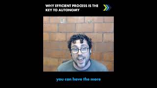 Why Efficient Process is the Key to Autonomy #scaling #startups #startup #venturecapital #pe