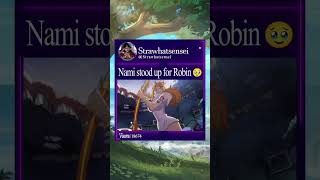 Nami DEFENDS Robin Like a True Sister 💥