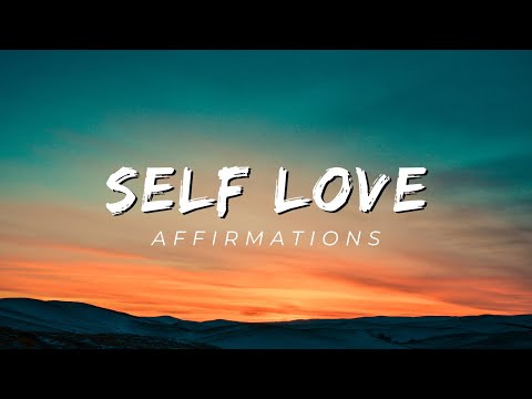 Affirmations For Unshakable Self-Love