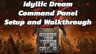 Idyllic Dream Command Panel Setup/Walkthrough