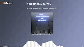 32 - Pharmacokinetics in Preclinical Testing (S3E2)