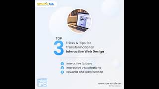 Top 3 Tricks & Tips for Transformational Interactive Web Design
