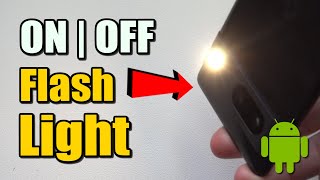 How to Turn On & Off Flash Light on Android Phone (Widgets Tutorial)
