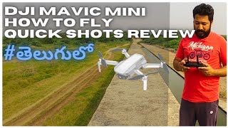 How to Fly DJI Mavic Mini | Tutorial in Telugu #quickshotreview #DJImavicMini #telugututorial