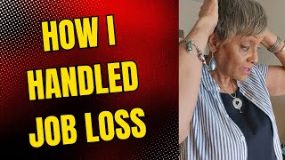 My job loss story