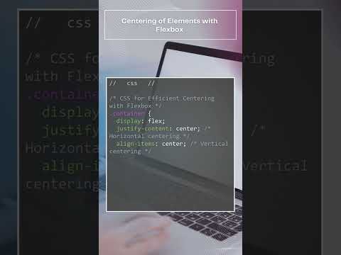 CSS - How to center elements using Flexbox