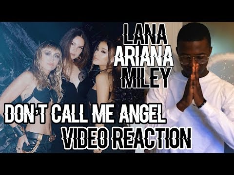 REACTING TO DON'T CALL ME ANGEL - Ariana Grande, Lana Del Rey, Miley Cyrus
