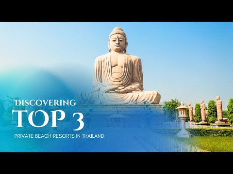 TOP 3 PRIVATE BEACH RESORTS IN THAILAND