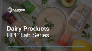 HPP Lab Series: Dairy Products – Maintaining Nutrients and Freshness with High Pressure