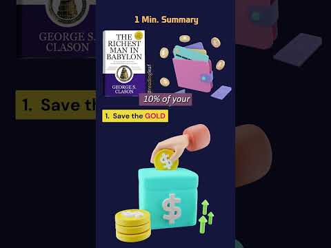 1 Minute Summary: The richest Man In the Babylon