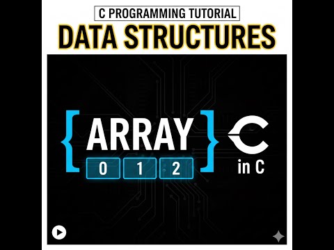 Arrays in C Explained in 10 Minutes 🚀 | Complete Beginner Guide