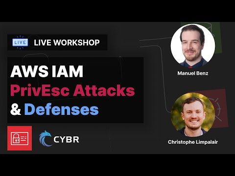 AWS IAM Privilege Escalation Attacks & Defenses