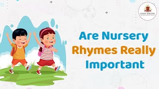 Are Nursery Rhymes Really Important | @OrchidsTheInternationalSchool