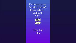 😦💻Aprende PSeInt desde cero Condicional Operador lógico Y #shorts #pseint #programar #youtubeshorts