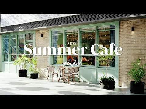 【Playlist】カフェのテラスで一息しているような心地良い洋楽メドレー / 作業用BGM / Study / Work / Cafe Music / Background Music