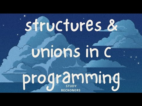 C Programming: Mastering Structures and Unions Easily