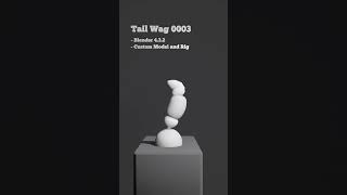 Tail Wag Animation 3 #animation #animationbasics #blender