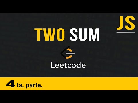 Resolviendo ejercicios de Leetcode #1 Two Sum
