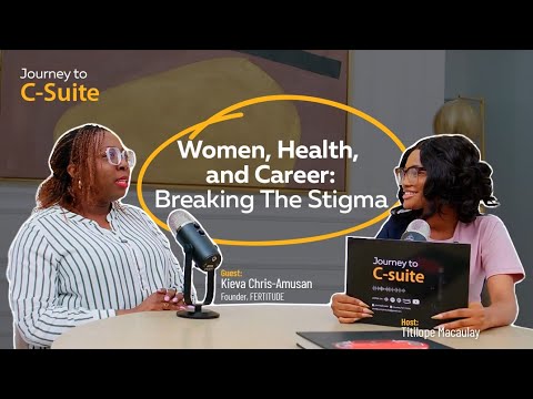 Why We ALL Need to Advocate for Women | Kieva Chris-Amusan on Work, Health & Change